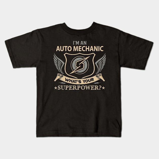 Auto Mechanic T Shirt - Superpower Gift Item Tee Kids T-Shirt by Cosimiaart